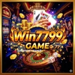 Win7799 Game casino style feature image with poker cards, roulette wheel, gold coins, casino chips, and colorful gaming background.