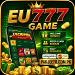 EU777 Game feature image showing casino-style mobile gaming, welcome bonus, referral rewards, and Pakjeeto.com.pk branding.